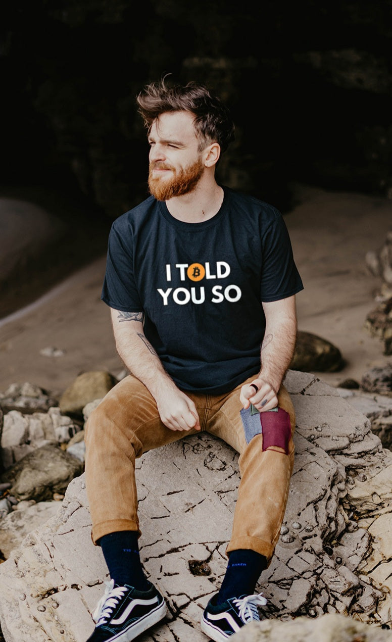 Bitcoin "I TOLD YOU SO" Black T-Shirt