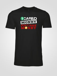 Bitcoin "Scared Money Don't Make Money" T-Shirt