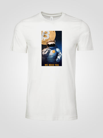 Bitcoin "We Need You" Cryptonaut Astronaut Moon T-Shirt
